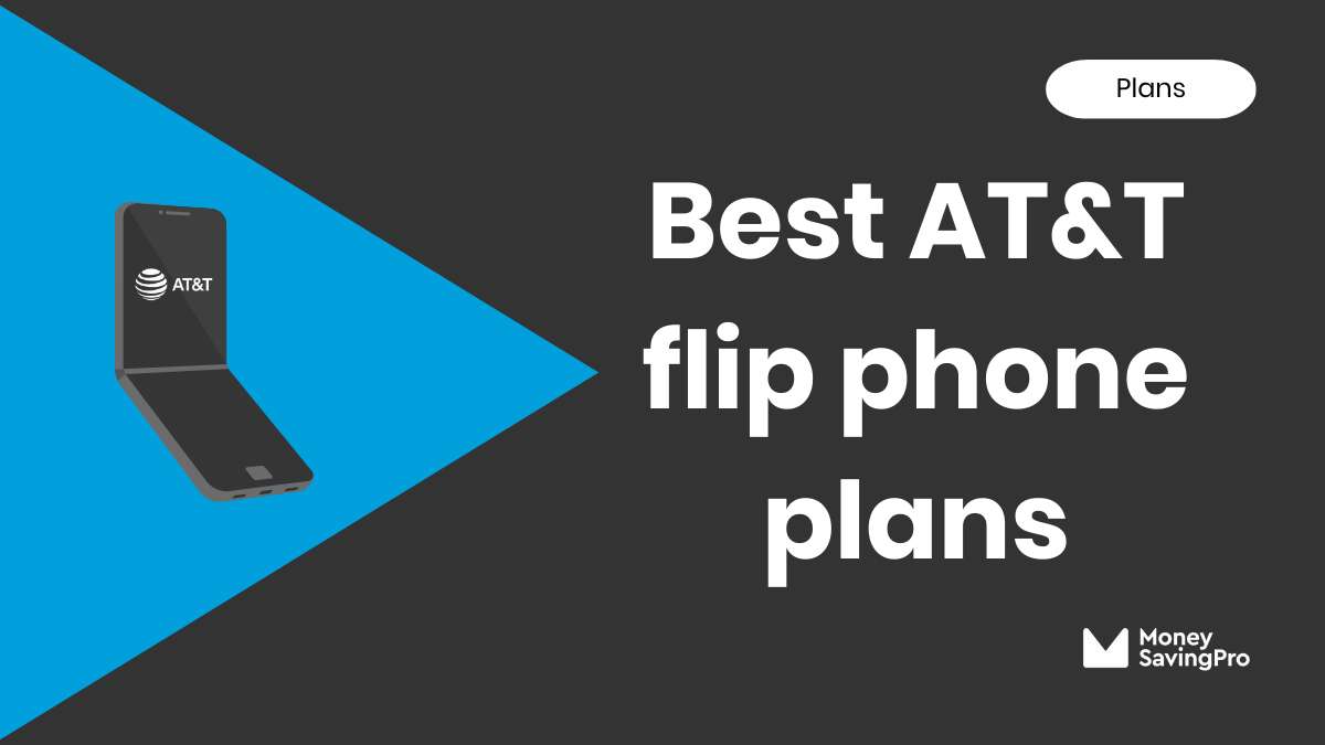 Best Flip Phone Plans on AT&T in 2024 MoneySavingPro