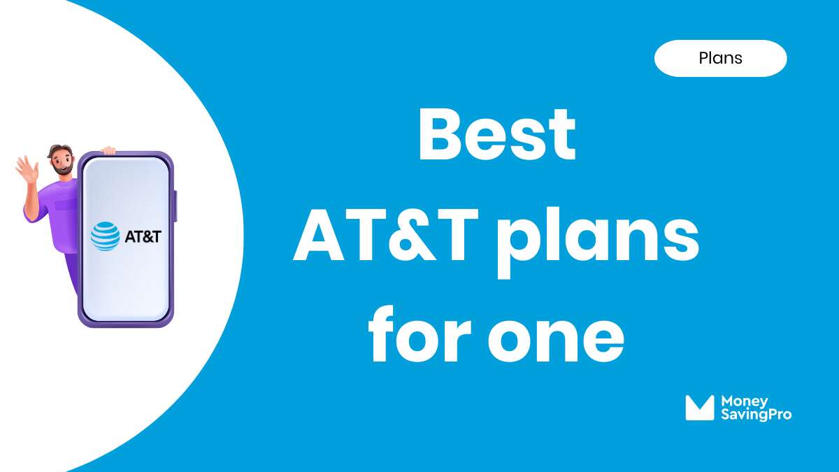 Best Value AT&T Plans for One Person
