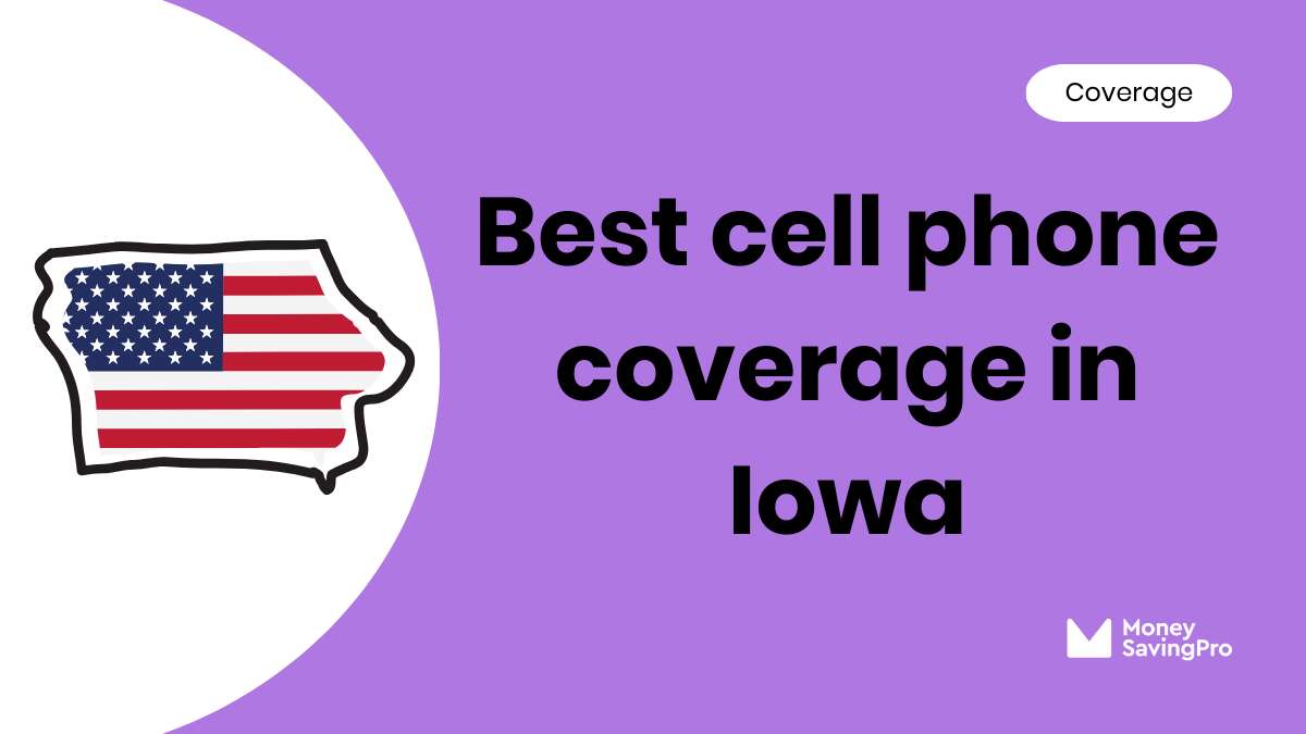 Best Cell Phone Coverage in Iowa