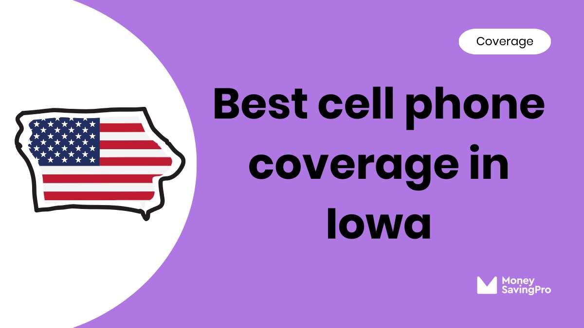 Best Cell Phone Coverage in Cedar Rapids, IA MoneySavingPro
