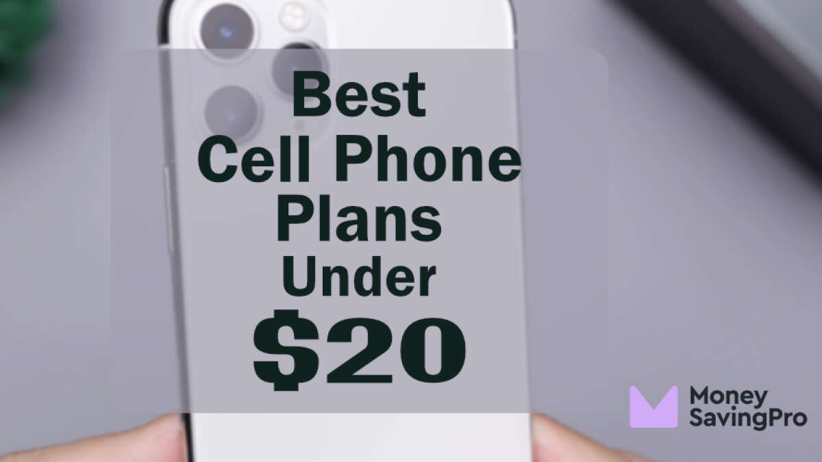 Best 20 Cell Phone Plans in 2024 MoneySavingPro