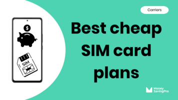 Best cheap SIM card plans in 2024