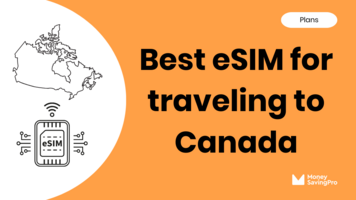 Best eSIM for Traveling to Canada in 2024