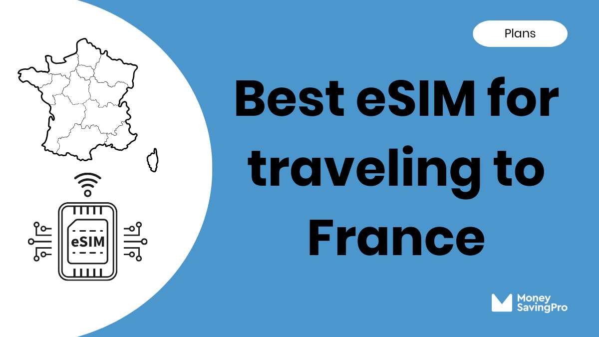Best eSIM for Traveling to France