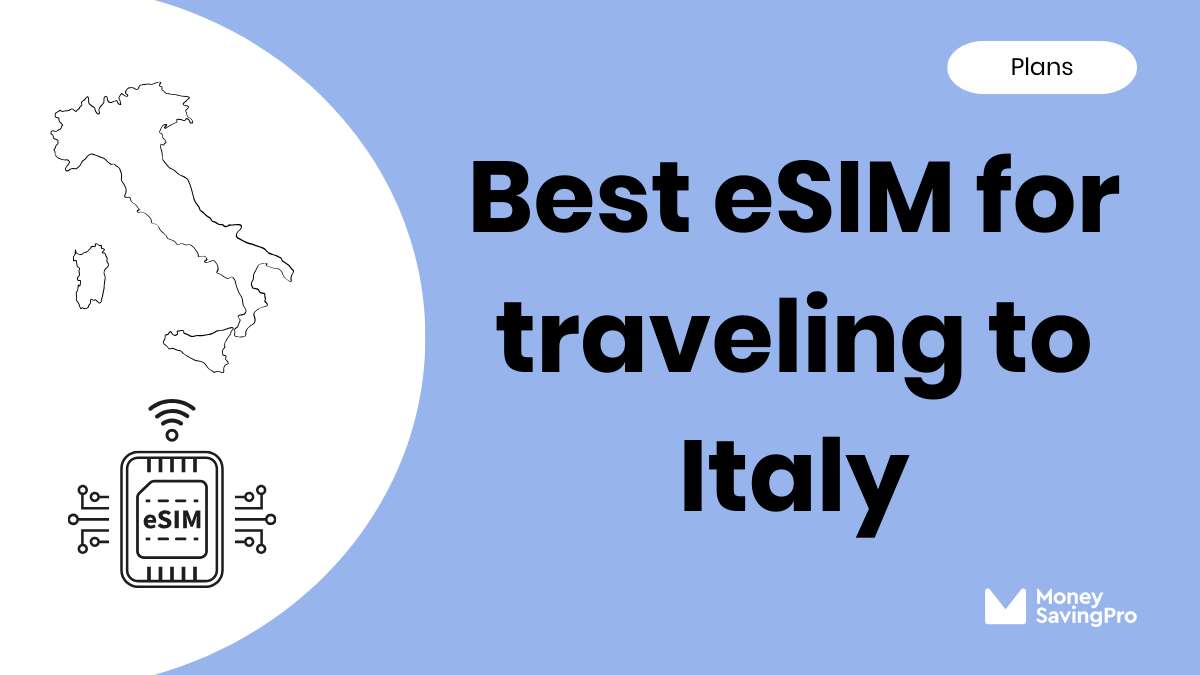 Best eSIM for Traveling to Italy