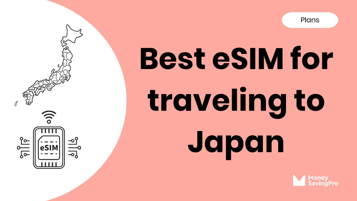 Best eSIM for Traveling to Japan