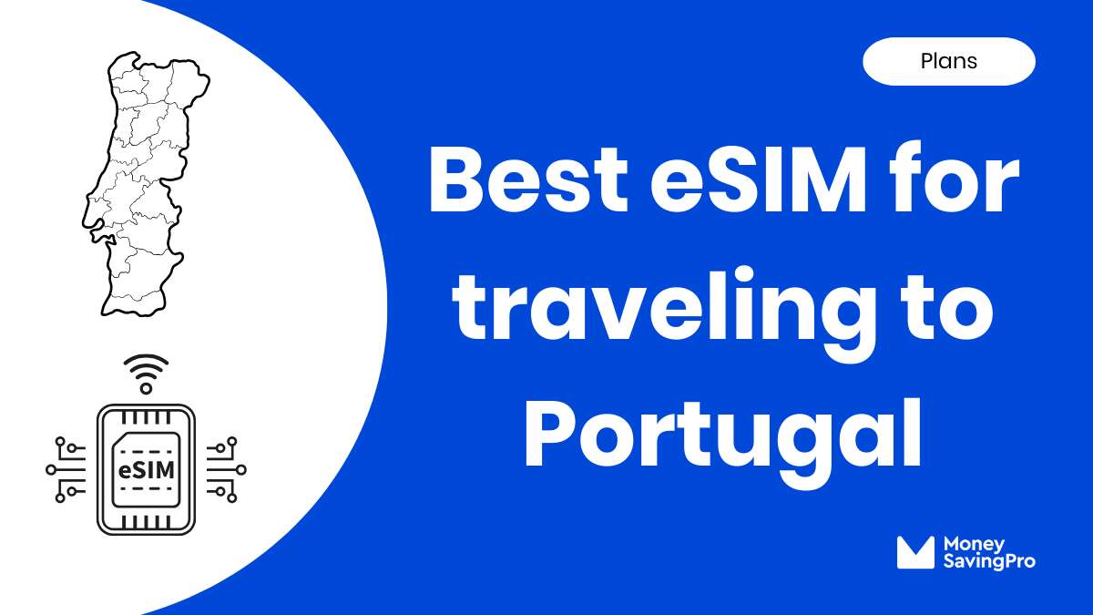 Best eSIM for Traveling to Portugal