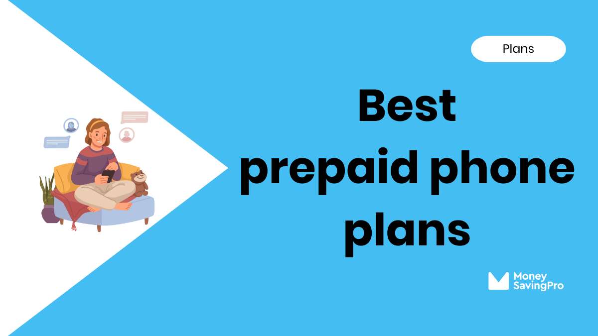 Best Prepaid Phone Plans