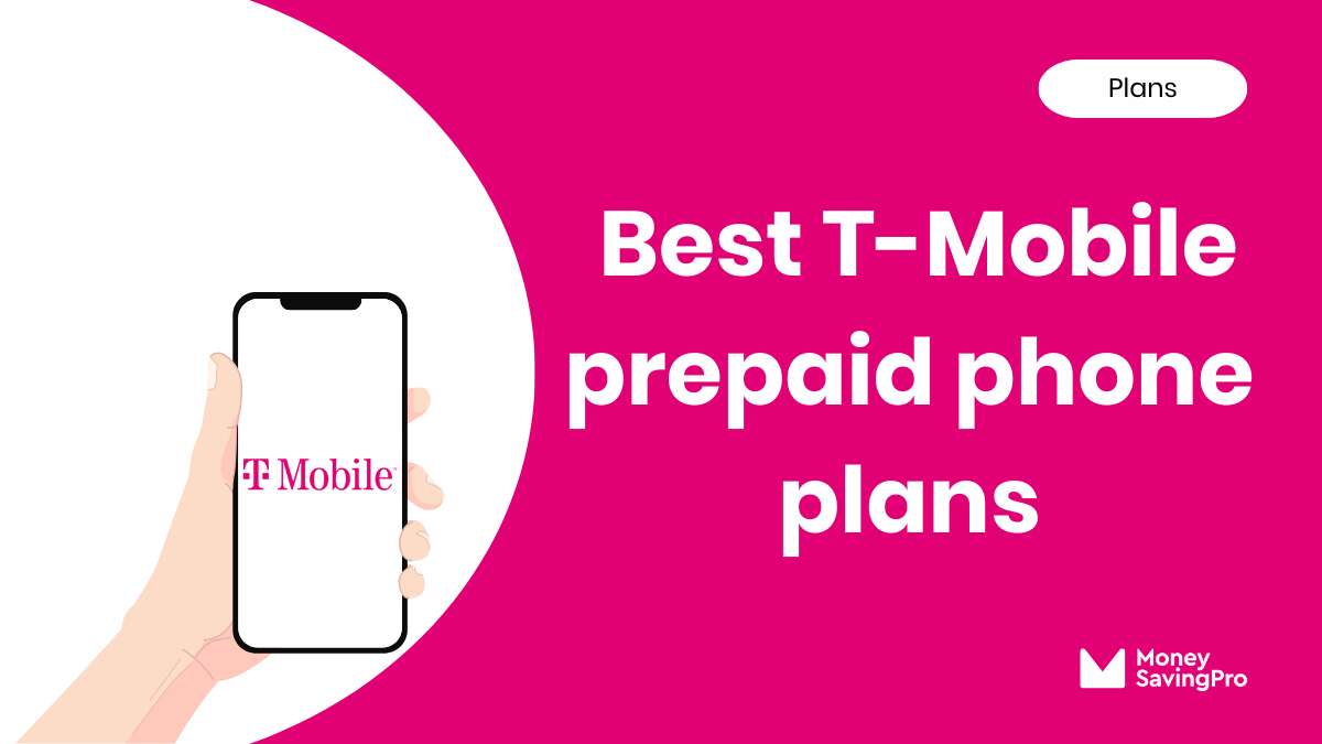 Best Value Prepaid T-Mobile Phone Plans