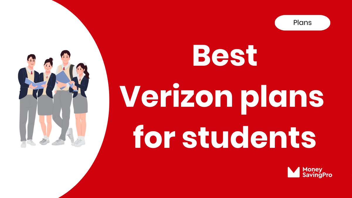 Best Value Verizon Plans for Students