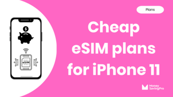 Best eSIM plans for iPhone 11 in 2024