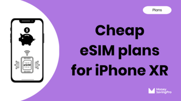 Best eSIM plans for iPhone XR in 2024