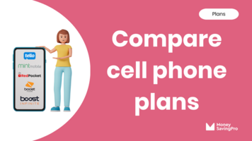 Compare the cheapest cell phone plans in 2024
