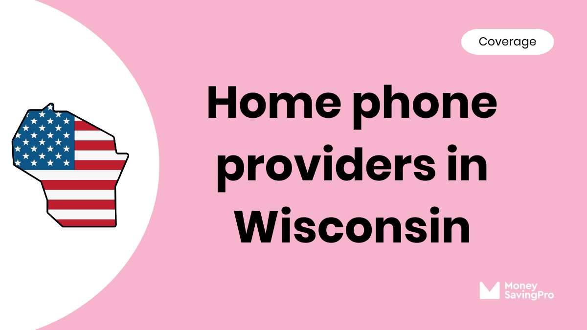 Home Phone Service Providers in Wisconsin