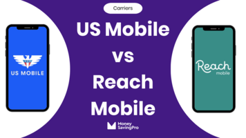 US Mobile vs Reach Mobile: Which carrier is best?