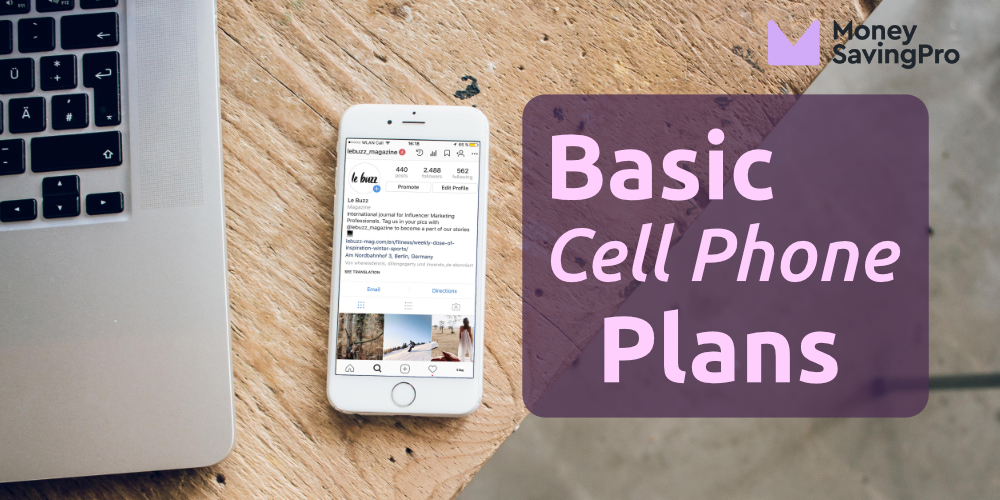 Basic Cell Phone Plans from 10/mo MoneySavingPro
