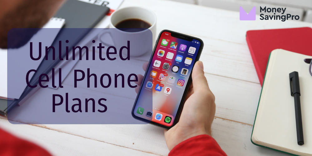 Unlimited Cell Phone Plans from 29/mo MoneySavingPro