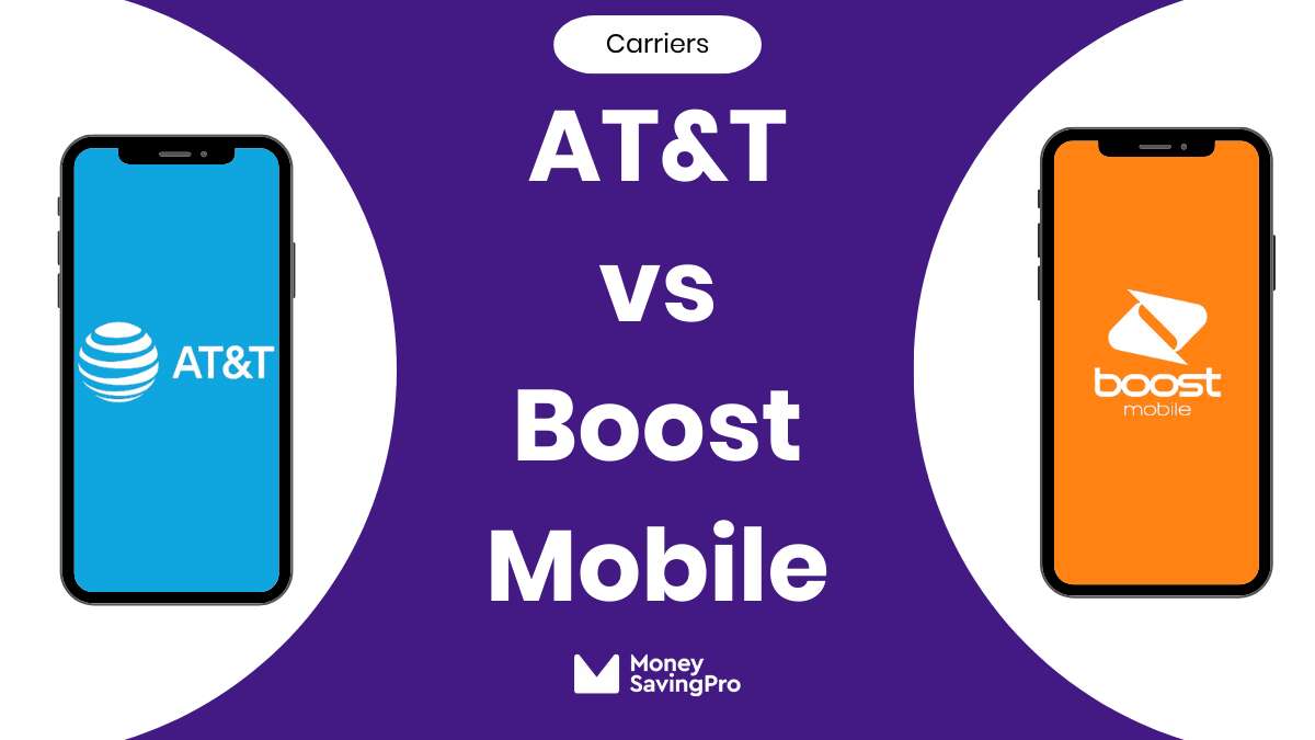 AT&T vs Boost Mobile
