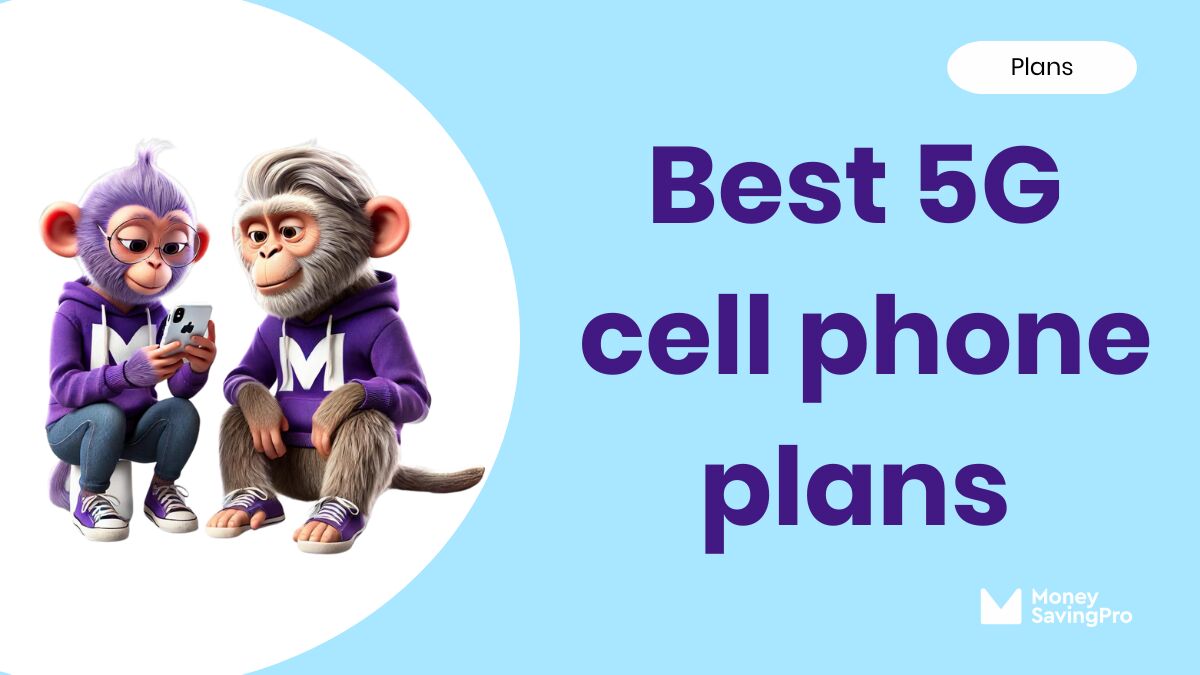 The best 5G phone plans for 2025: Fast data without the high price