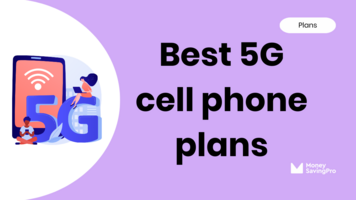 Best 5G cell phone plans in 2024