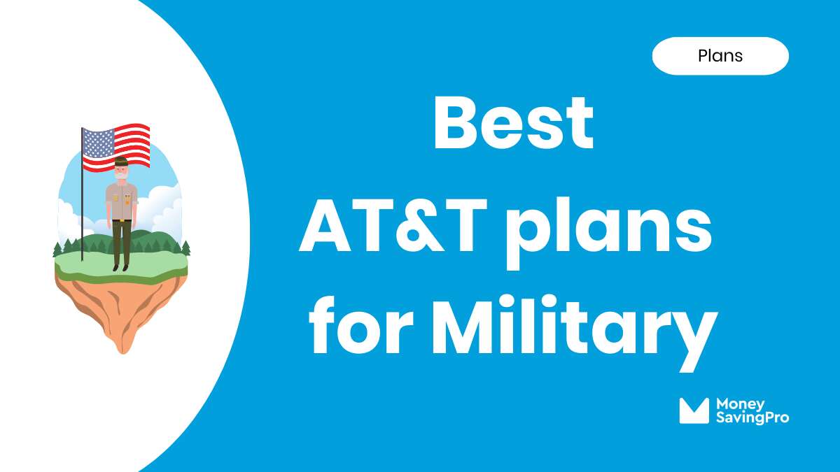 Best Value AT&T Plans for Military