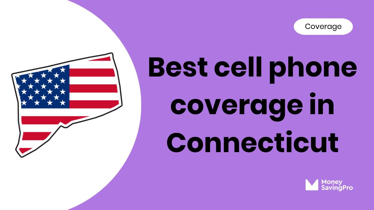 Best Cell Phone Coverage in Connecticut