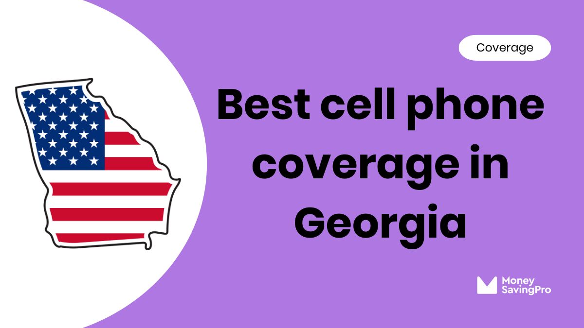 Best Cell Phone Coverage in Georgia Best Cell Phone Coverage in Georgia