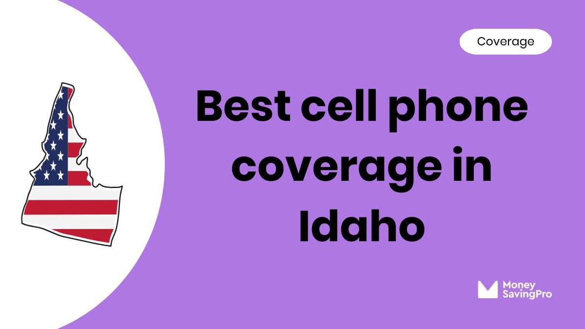 Best Cell Phone Coverage in Idaho