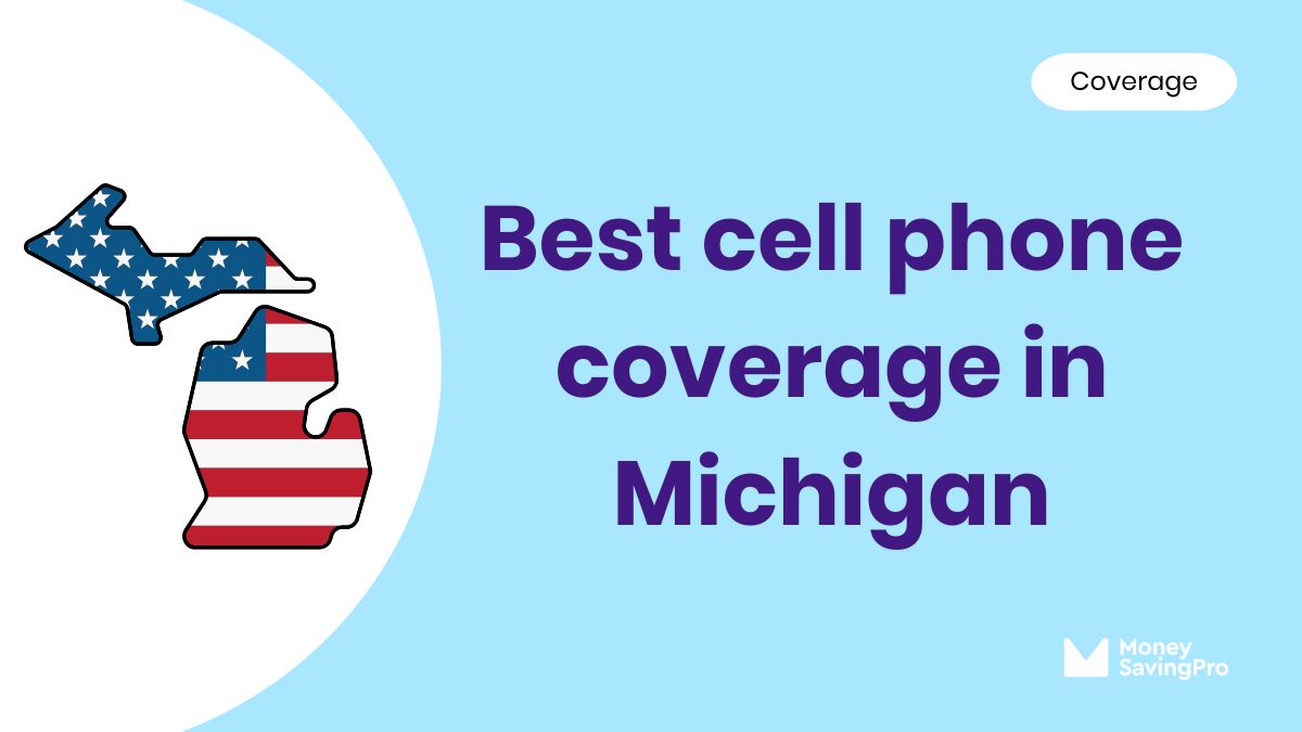 The Best Cell Phone Coverage in Michigan The Best Cell Phone Coverage in Michigan
