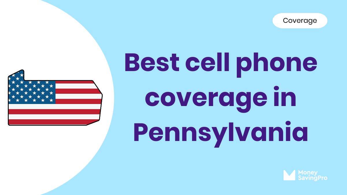 The Best Cell Phone Coverage in Pennsylvania The Best Cell Phone Coverage in Pennsylvania