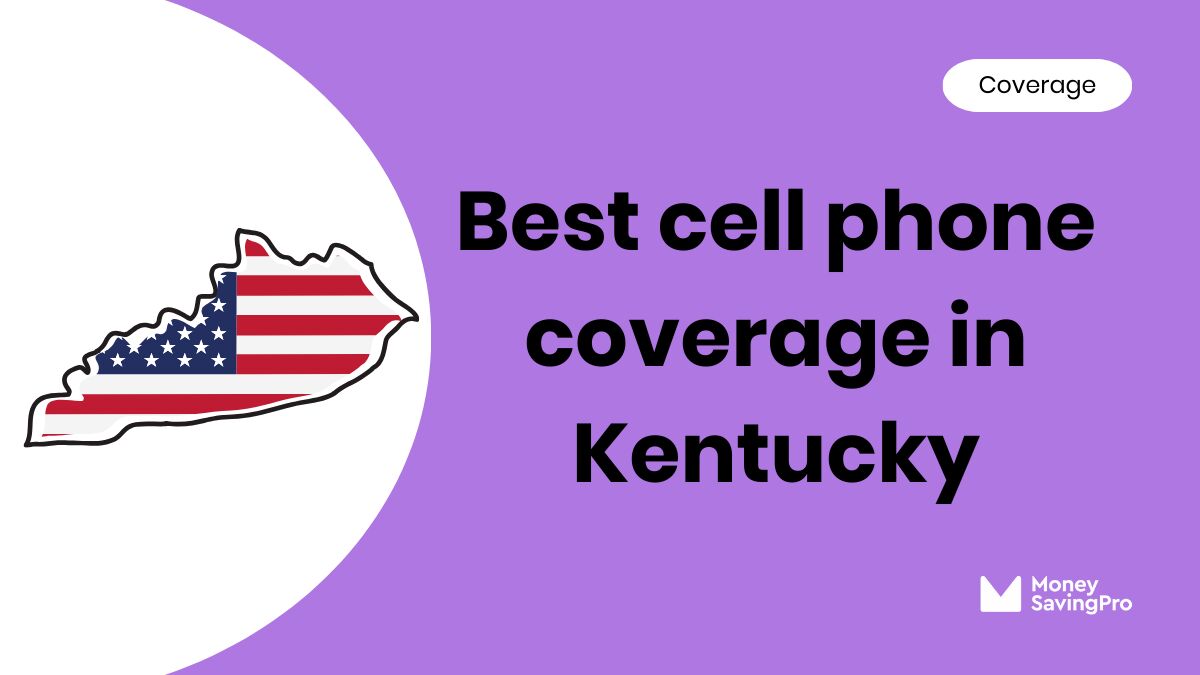 Best Cell Phone Coverage in Kentucky Best Cell Phone Coverage in Kentucky