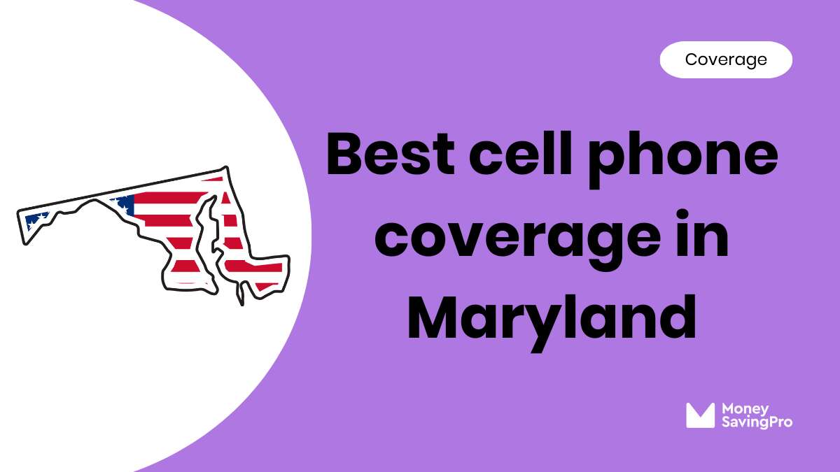 Best Cell Phone Coverage in Maryland