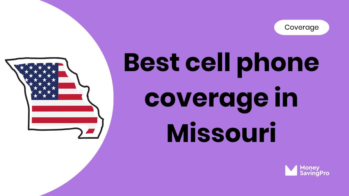 Best Cell Phone Coverage in Missouri