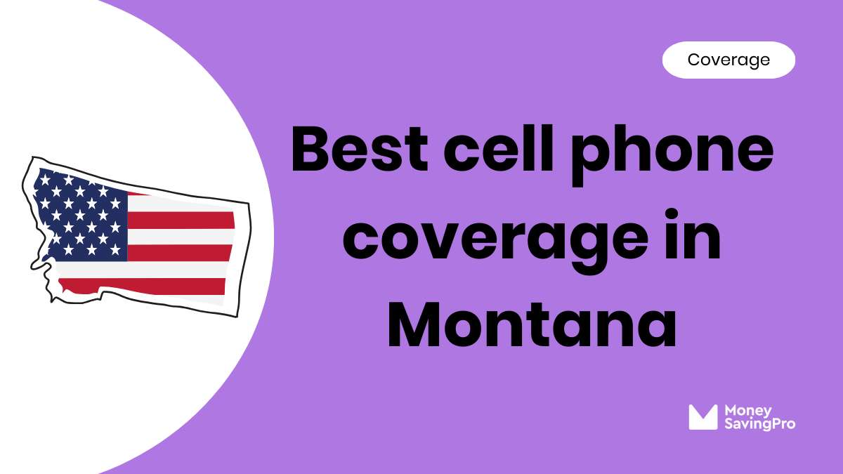 Best Cell Phone Coverage in Montana
