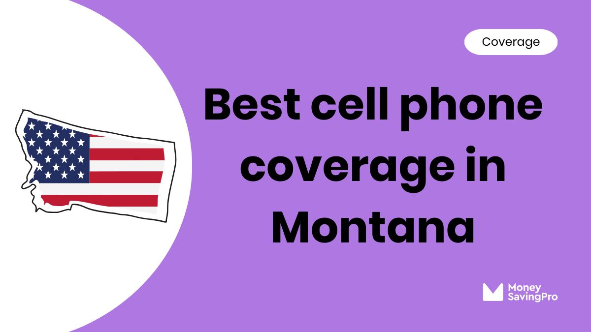 Best Cell Phone Coverage in Montana Best Cell Phone Coverage in Montana
