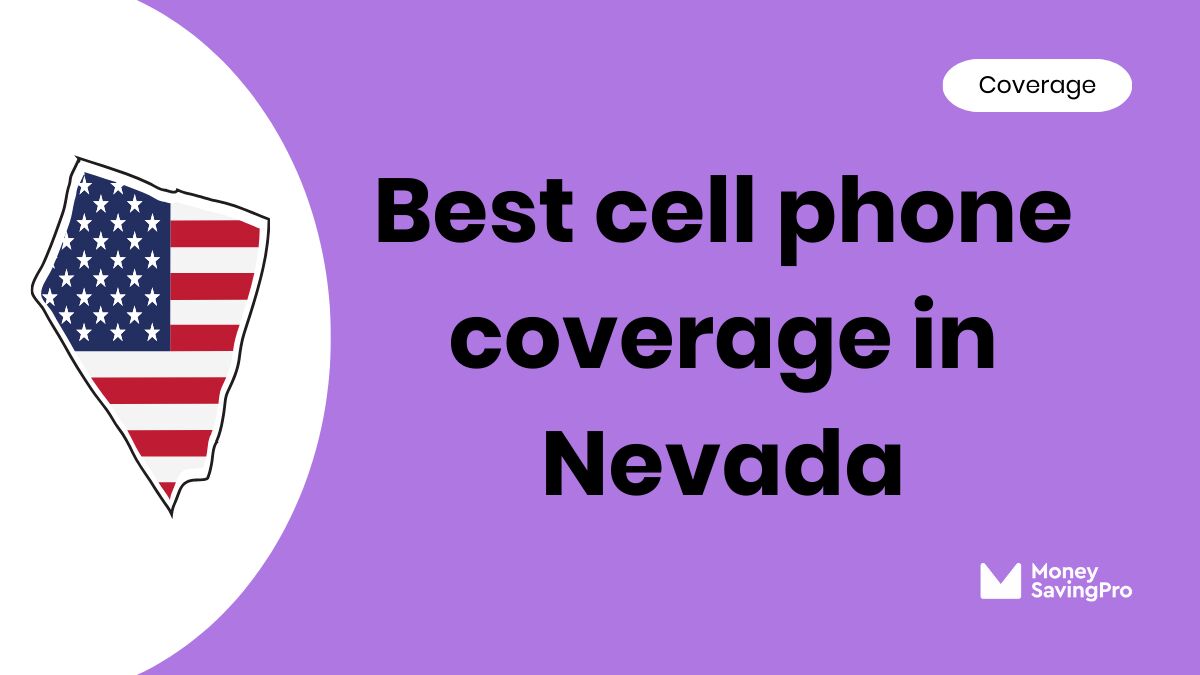 Best Cell Phone Coverage in Nevada Best Cell Phone Coverage in Nevada