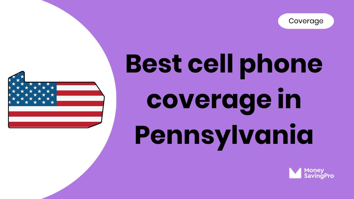 Best Cell Phone Coverage in Pennsylvania