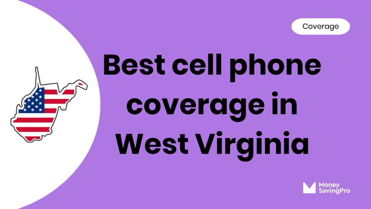 Best Cell Phone Coverage in West Virginia