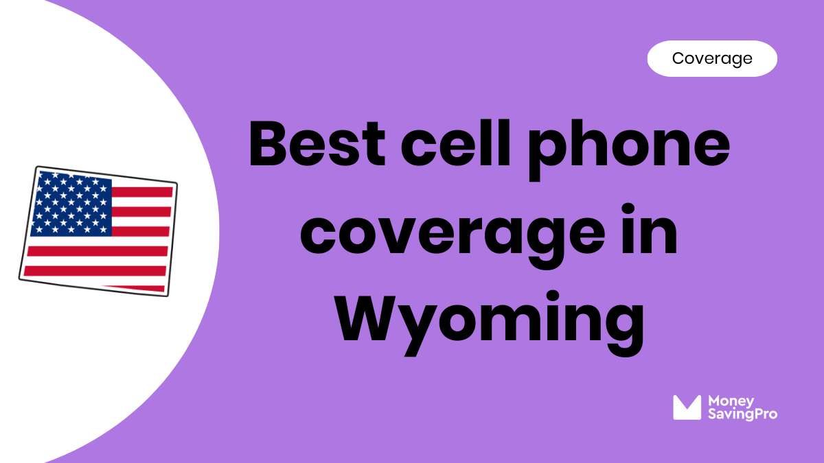 Best Cell Phone Coverage in Wyoming