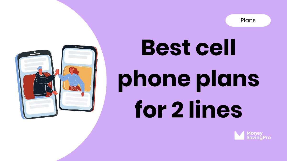 Best Phone Plans for 2 Lines