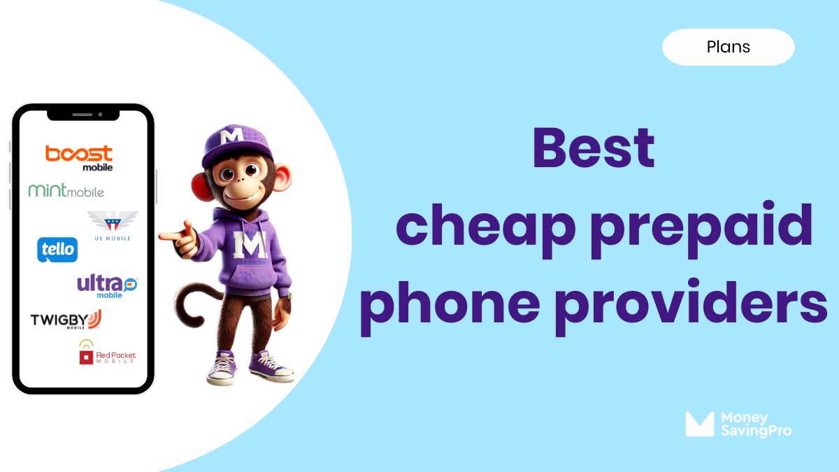 The Best Cheap Prepaid Phone Providers
