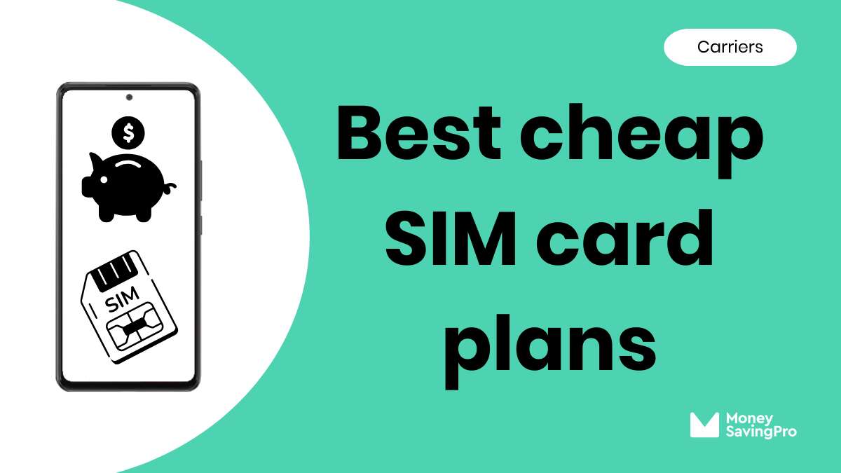 Best Cheap SIM Card Plans