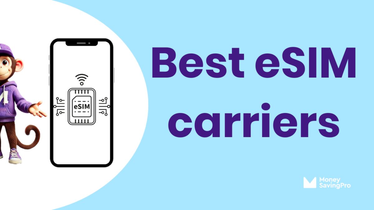The best eSIM carriers in 2025: Instant switching, no hassle