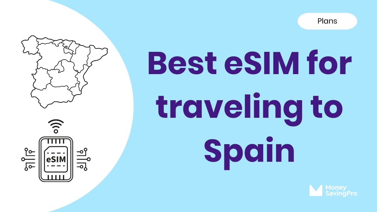 Best eSIM for Traveling to Spain