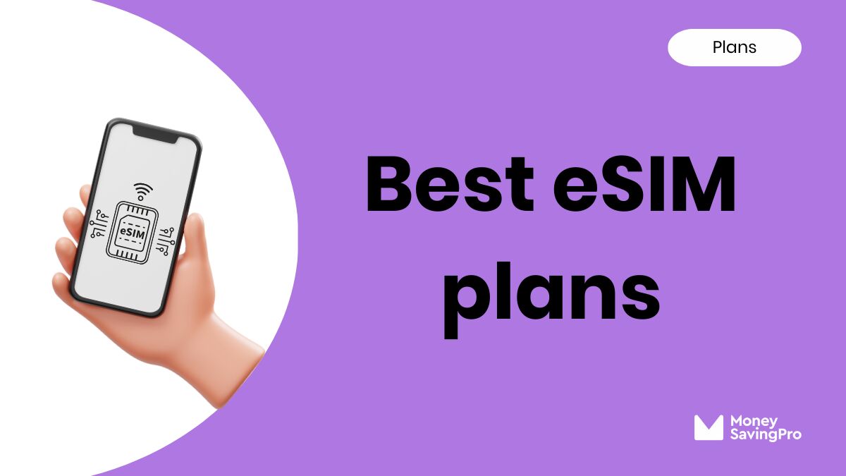 The best eSIM plans for 2025: Instant activation, no contracts, and lower bills
