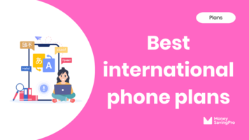 Best international phone plans for travel in 2024