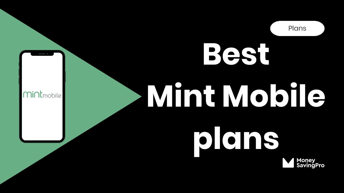 The Best Mint Mobile Plans