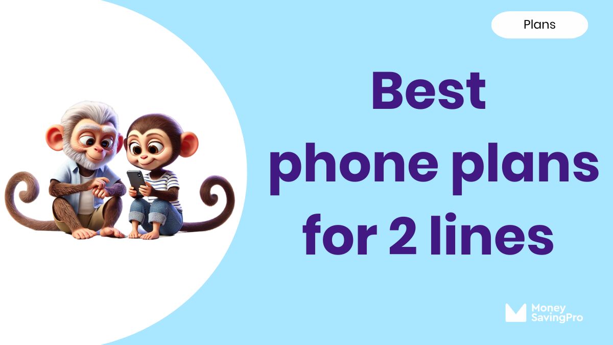 The Best Phone Plans for 2 Lines
