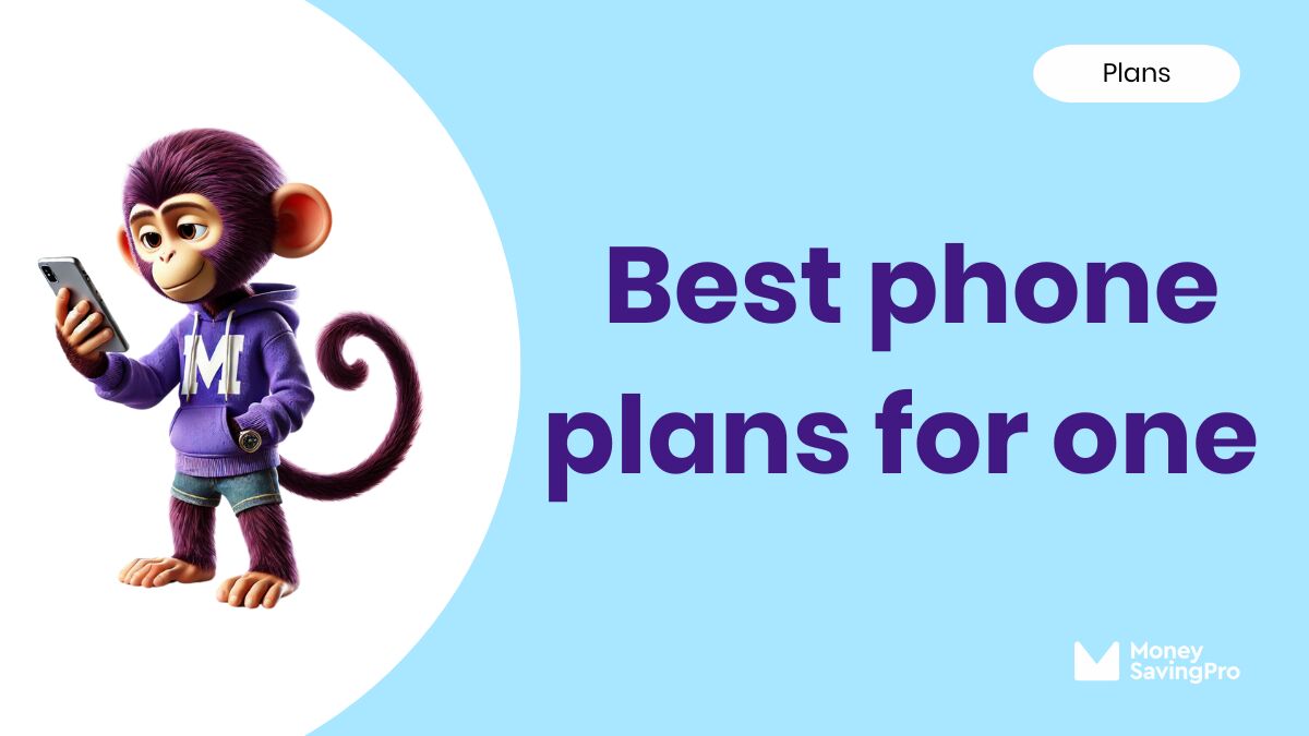 The best phone plans for one person in 2025: Stop overpaying for a single line