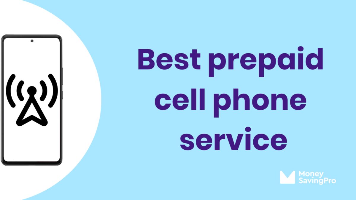 The Best Prepaid Cell Phone Service